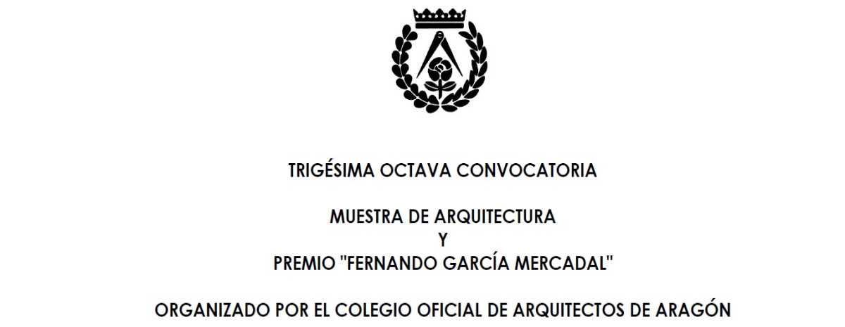 XXXVIII Premios de Arquitectos `Fernando García Mercadal´