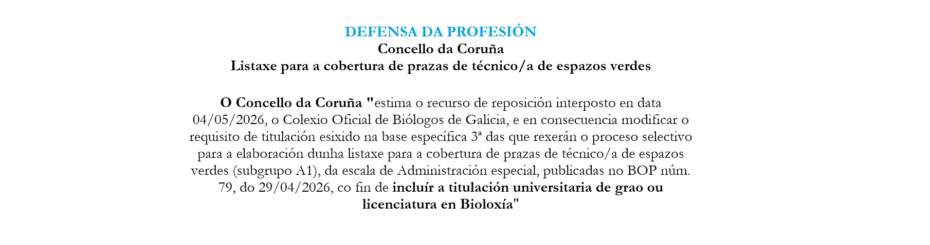 ADMITIDO! Recurso de reposición contra Resolución Concello A Coruña prazas Técnico/a de Espazos Verdes