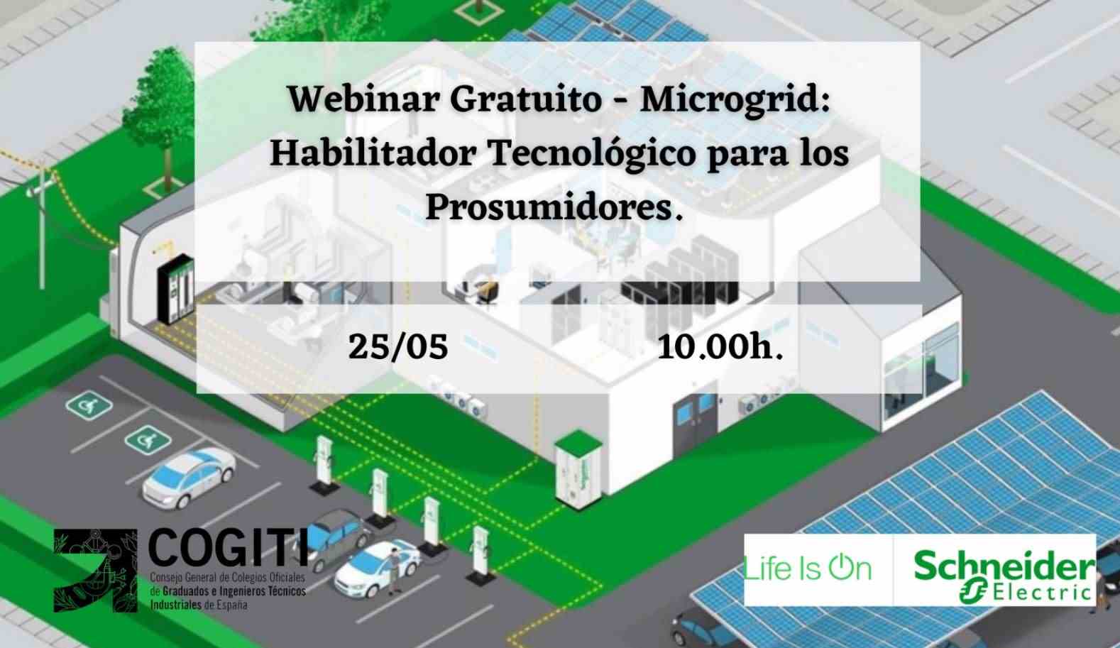 Imagen del evento Webinar Gratuito – “Microgrid: Habilitador Tecnológico para los Prosumidores”
