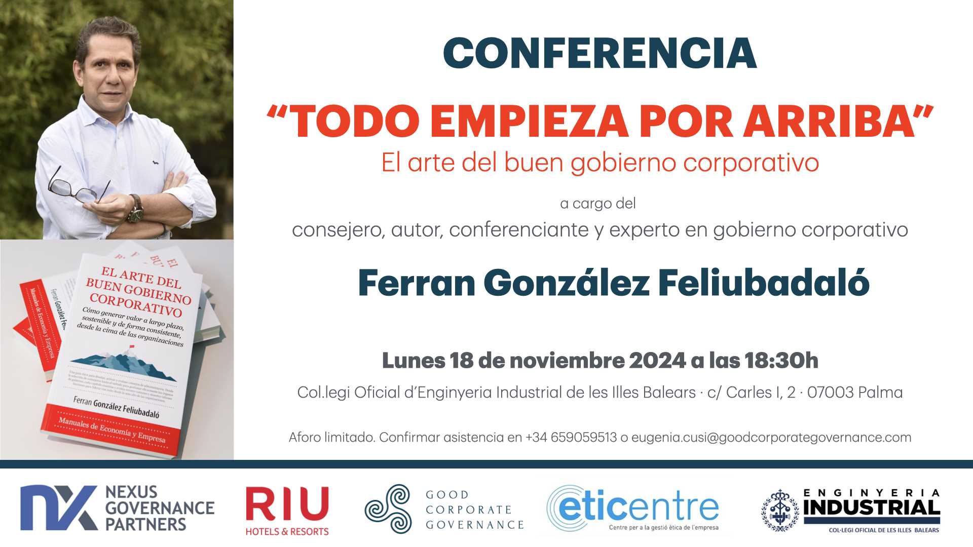 Imagen del evento Conferencia “TODO EMPIEZA POR ARRIBA”, basada en el libro El arte del buen gobierno corporativo, obra del consejero, autor y experto en gobierno corporativo Ferran González Feliubadaló.