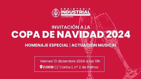 Imagen del evento COPA DE NAVIDAD del Colegio Oficial de Ingeniería Industrial de Baleares en MALLORCA