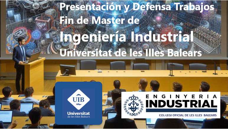 Imagen del evento Defensa de Trabajo Fin de Máster de Ingeniería Industrial de la UIB