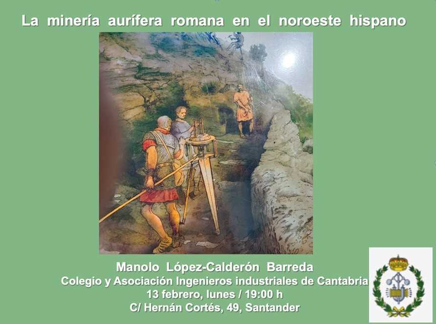 Imagen del evento “La minería aurífera romana en el norte hispano”,  próxima cita del Aula de Cultura